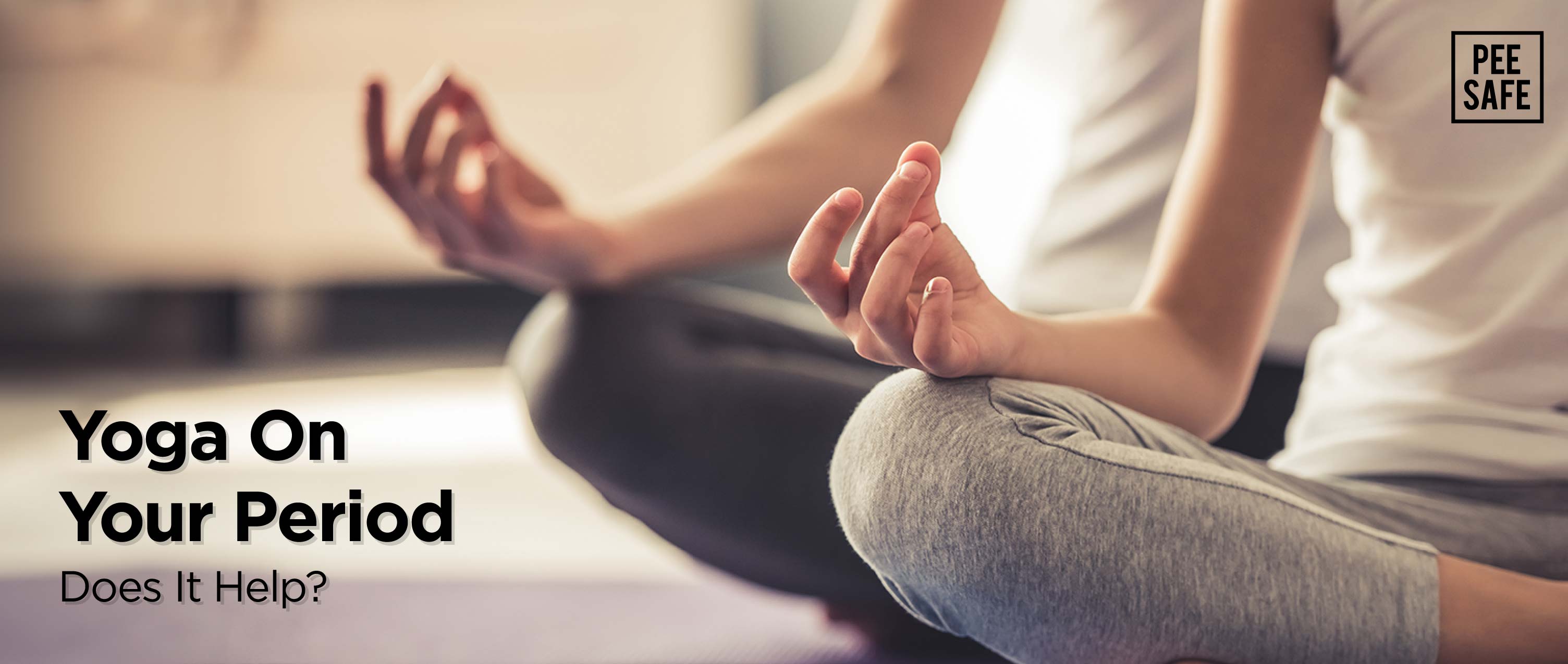 Yoga On Your Period: Does It Help?