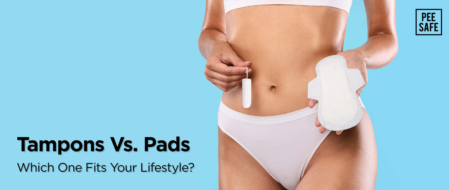 Tampons Vs. Pads - Which One Fits Your Lifestyle?